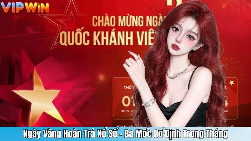 Ngày Vàng Hoàn Trả Xổ Số – Ba Mốc Cố Định Trong Tháng